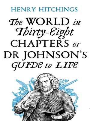 cover image of The World in Thirty-Eight Chapters or Dr Johnson's Guide to Life